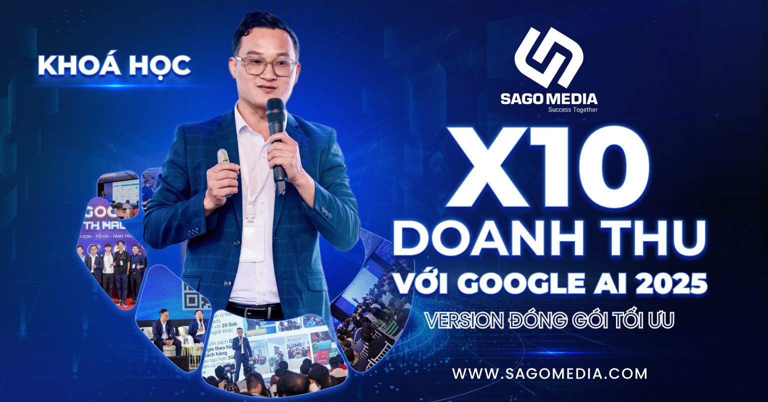 x10 Doanh Thu Với Quảng Cáo Google 2025